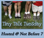 Tiny Talk Tuesday